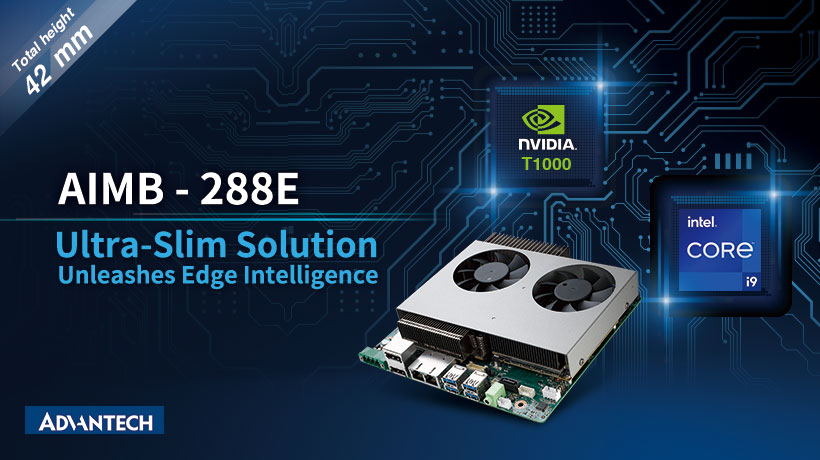 Advantech - Scheda madre AIMB-288E con GPU NVIDIA Quadro